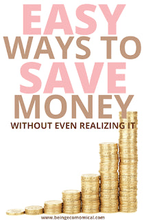 Easy And Simple Ways To Save Money