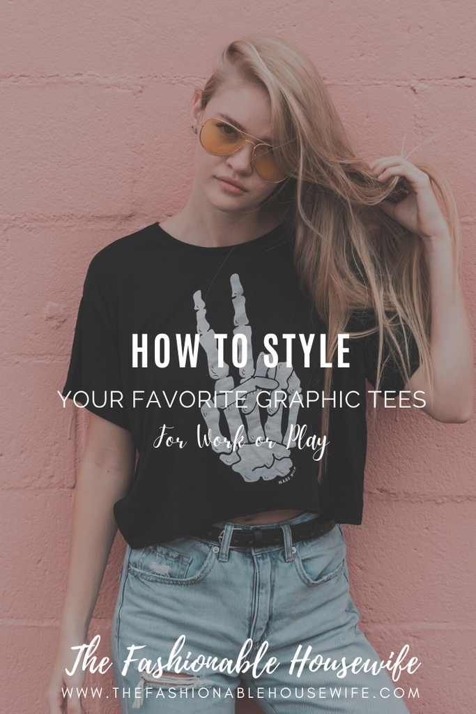 How to Style Your Favorite Graphic Tees for Work or Play